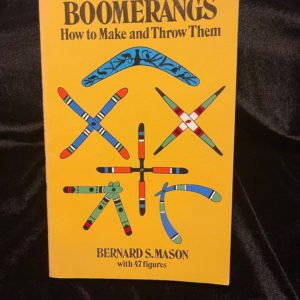 Boomerangs – How to Make and Throw Them Book